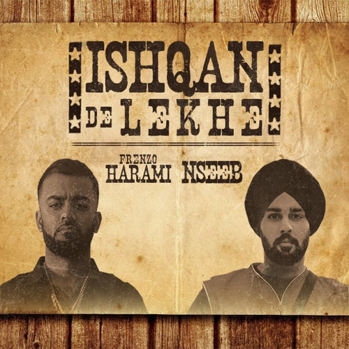 Frenzo Harami x NseeB - Ishqan De Lekhe