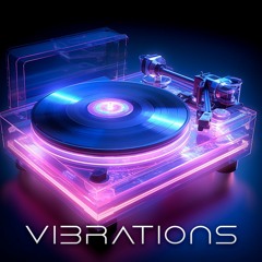 VIBRATIONS