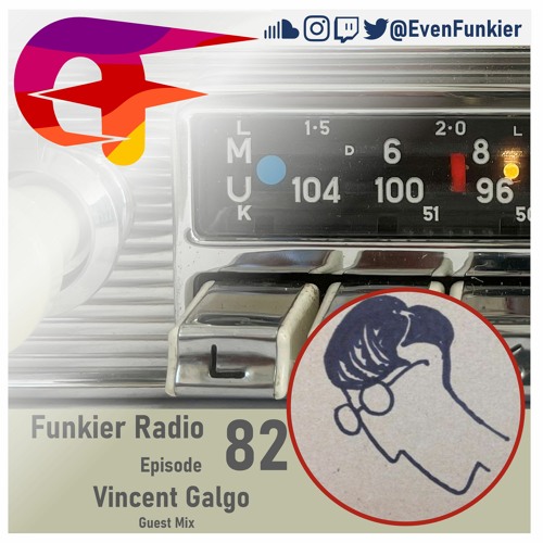 Funkier Radio Episode 82 - Vincent Galgo Guest Mix