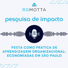 Pesquisa de impacto | Festa como prática de aprendizagem organizacional: Economíadas em São Paulo