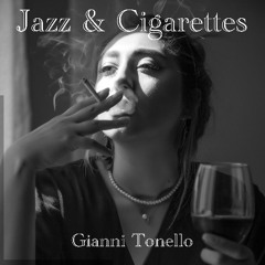 Jazz and Cigarettes