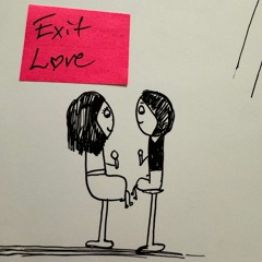 Exit Love
