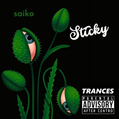 SAIKO // Sticky // 2020 v1 //