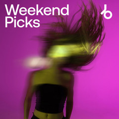 Beatport Weekend Picks