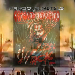 Precious Metals: Krysaor Invasion