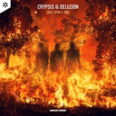 Crypsis & Deluzion - Once Upon A Time