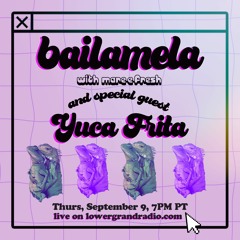 Bailamela feat. Yuca Frita