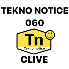 TEKNO NOTICE 060- CLIVE