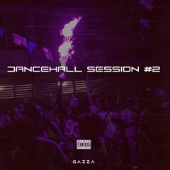 Dancehall Session #2
