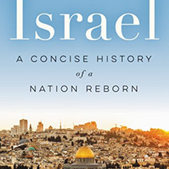 download PDF 🗂️ Israel: A Concise History of a Nation Reborn by  Daniel Gordis KINDL