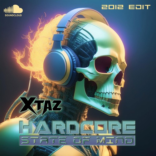 Hardcore State Of Mind (2012 Edit)