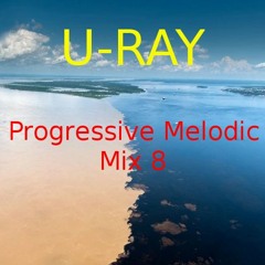 Progressive Melodic Mix 8