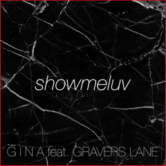 showmeluv feat. Gravers Lane