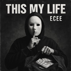 THIS MY LIFE
