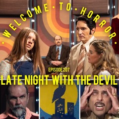 Ep 207 Late Night With The Devil