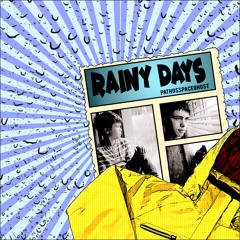 Rainy Days (Prod. Night Pain)