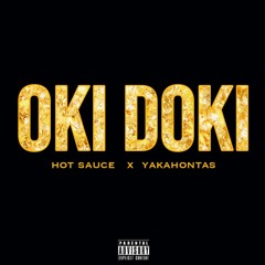 Oki Doki Feat. Yakahontas