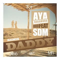 Aya Nakamura Feat Sdm X Waps  / Daddy / Remix Kizomba kompa