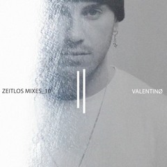 Zeitlos Mix_10 || Valentinø