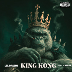 KING KONG (Prod. By Kaalah)