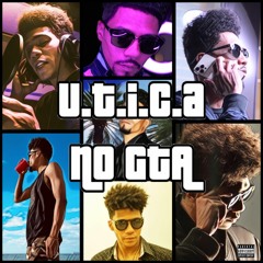 U.T.I.C.A - NO GTA