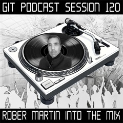 GIT Podcast Session 120 # Rober Martin Into The Mix