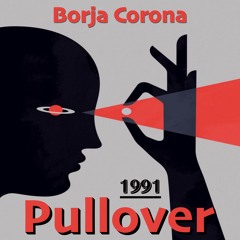 Borja Corona - Pullover 1991 (Original Mix)