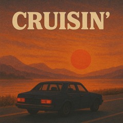 Cruisin'