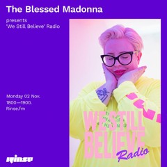 The Blessed Madonna presents 'We Still Believe' Radio: Steely Dance Special - 02 November 2020