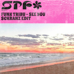 [Free DL]Funk Tribu - See You (Schranz Edit) Miatt Music