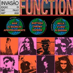 FUNCTION INVASÃO 001 SP