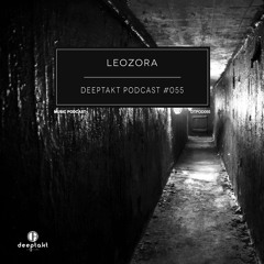 [dtpod055] LeoZora - Deeptakt Podcast 055