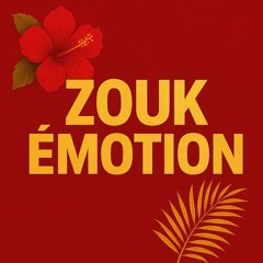 Zouk Emotion (Yasala)