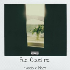 Feel Good Inc. Freestyle Ft. Mads