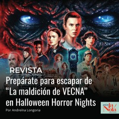 Prepárate para escapar de “La maldición de VECNA” en Halloween Horror Nights