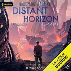[Read] PDF 📝 Distant Horizon: Backyard Starship, Book 6 by  J.N. Chaney,Terry Magger