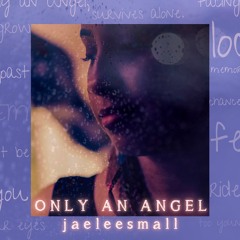 Only An Angel
