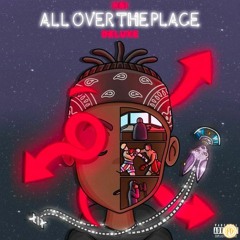 All Over The Place (Deluxe Only)