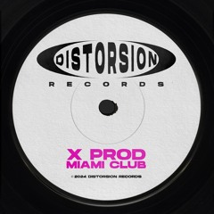 X Prod - Miami Club
