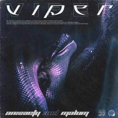 Malum x Anxxiety - Viper