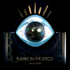 RUMBLE IN THE DISCO (PROD BY NEON STEVE)