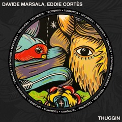 Davide Marsala, Eddie Cortès - Thuggin'