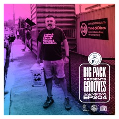 Big Pack presents Groove Radioshow 204