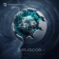 Parascop - Space Trap  OUT NOW on TesseracTstudio