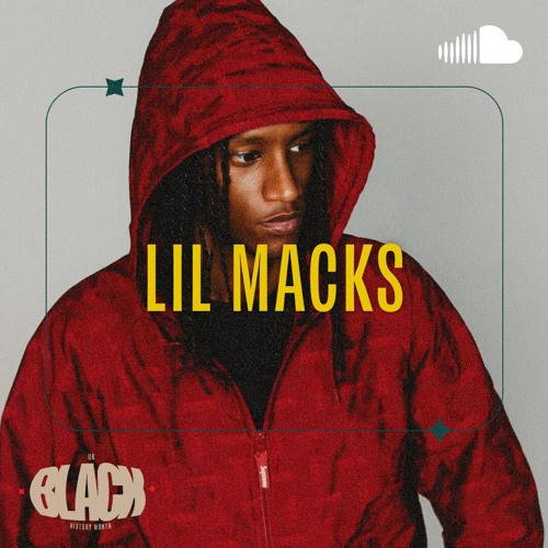 Stream Lil Macks | Listen to UK Black History Month Selected By ...