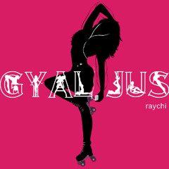 GYAL JUS