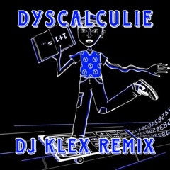 Maks - Dyscalculie (DJ KLEX REMIX)