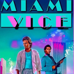 Miami Vice Remix
