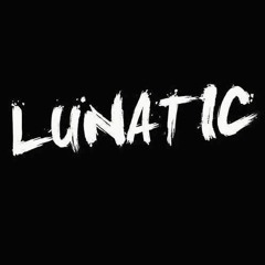 L.U.N.A.T.I.C (GARDA DAMANIK)#FORSALE!!