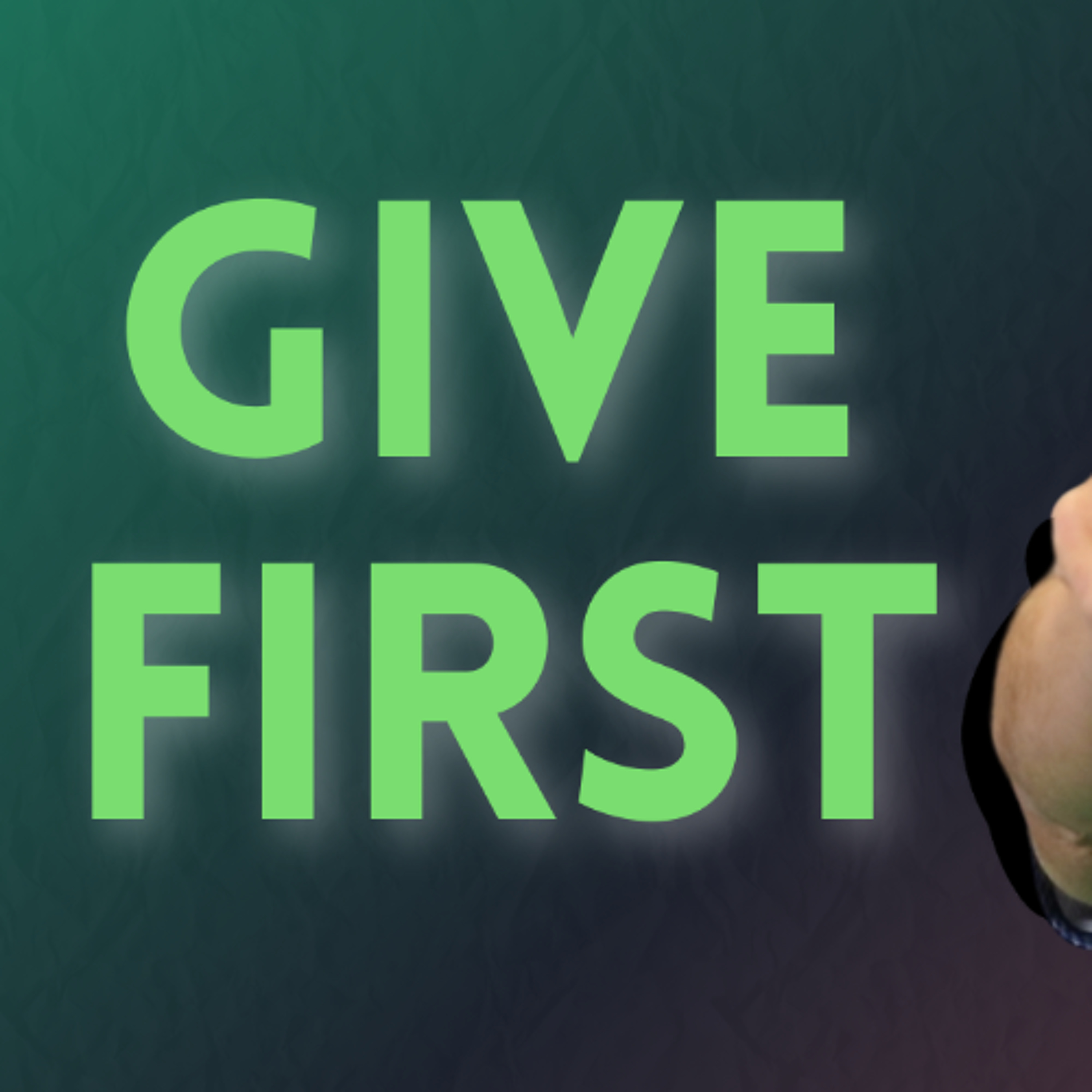 Why Giving First Is the Real Competitive Advantage episode artwork